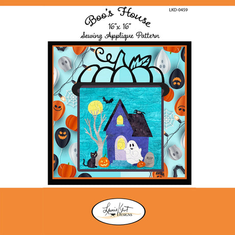 Boo's House Quilt Pattern by Laurie Kent Designs