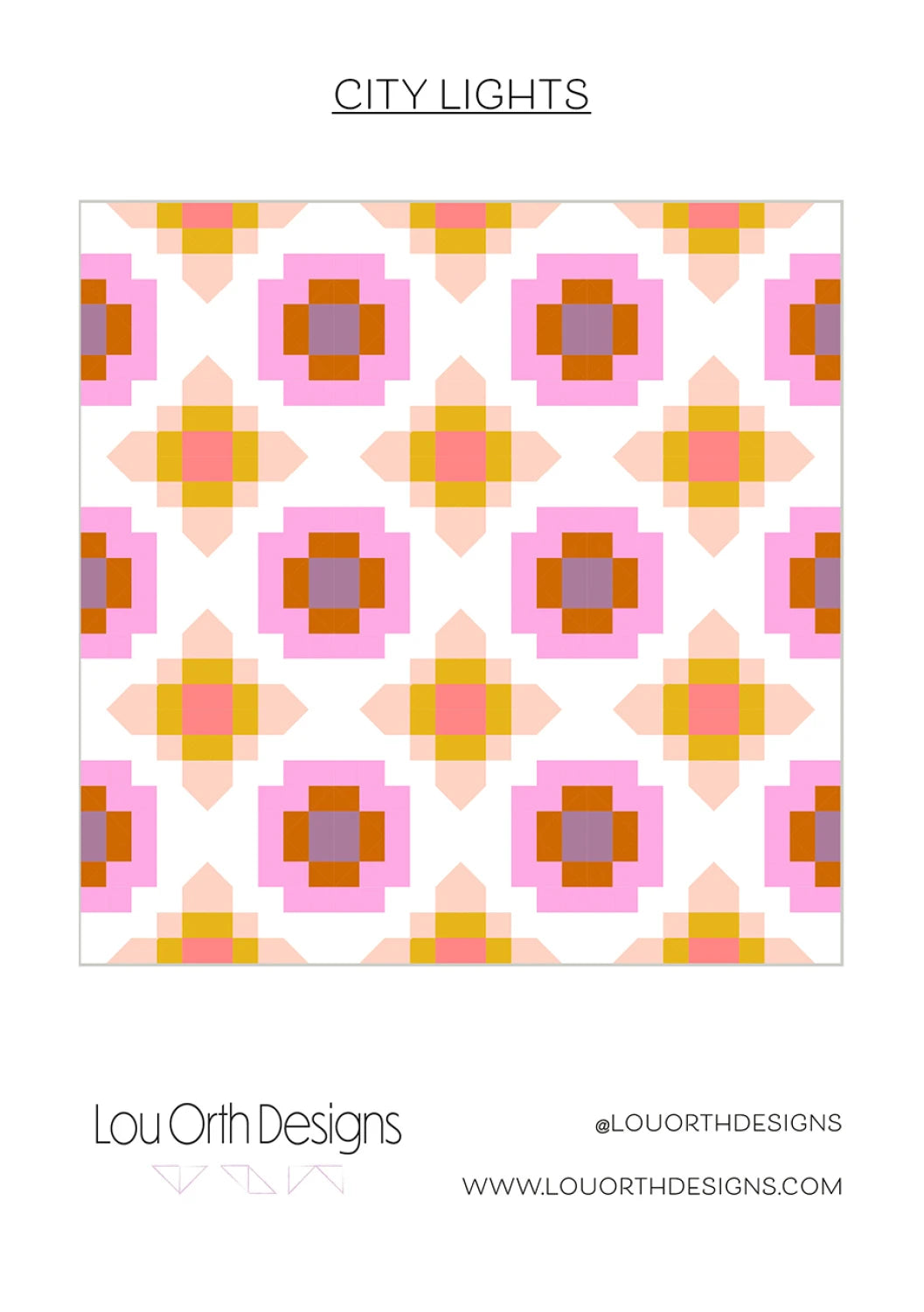 City Lights Quilt Pattern by Lou Orth