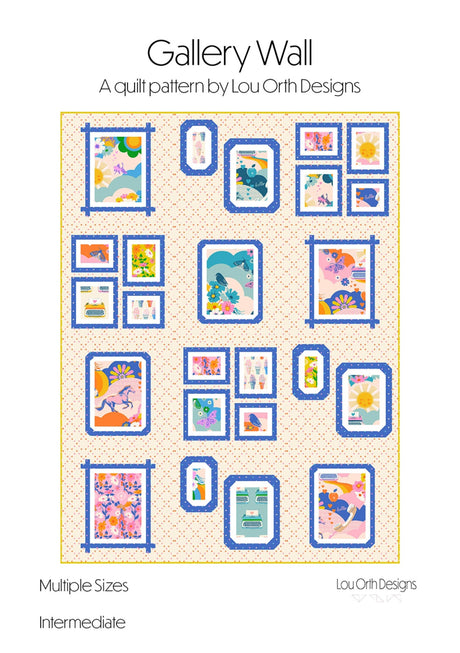 Gallery Wall Quilt Pattern by Lou Orth