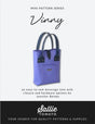 Vinny Bag Pattern by Sallie Tomato