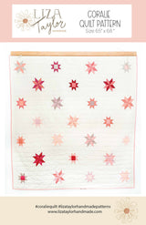 Coralie Quilt Pattern by Liza Taylor Handmade