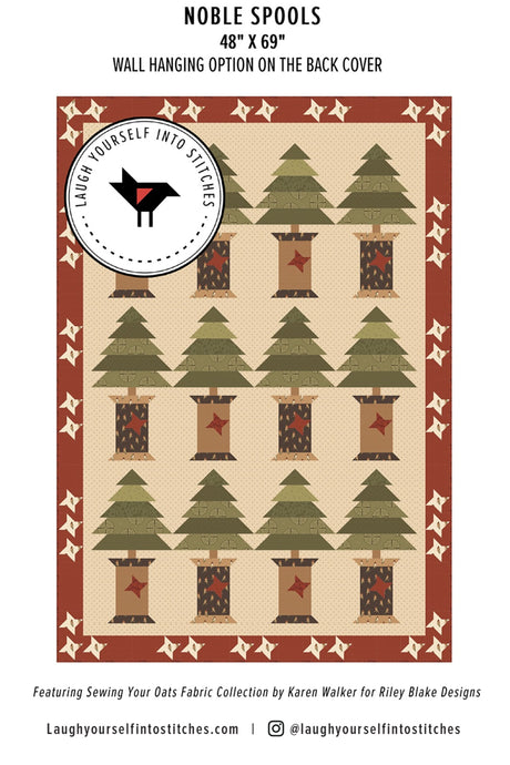 Noble Spools Quilt Pattern by Laugh Yourself Into Stitches