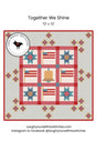 Together We Shine Quilt Pattern by Laugh Yourself Into Stitches