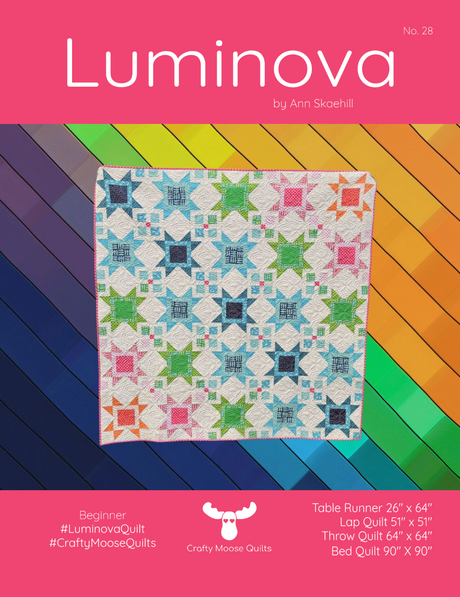 Luminova Downloadable Pattern by Crafty Moose Quilts