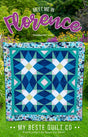Meet Me in Florence Quilt Pattern - My Beste Quilt Co - 62" x 62"