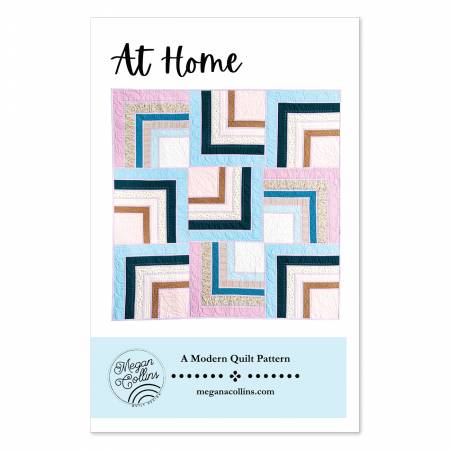 At Home Quilt Pattern by Megan Collins Quilt Design