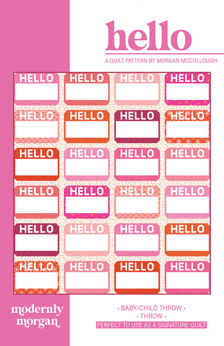 Hello Quilt Patter by Modernly Morgan