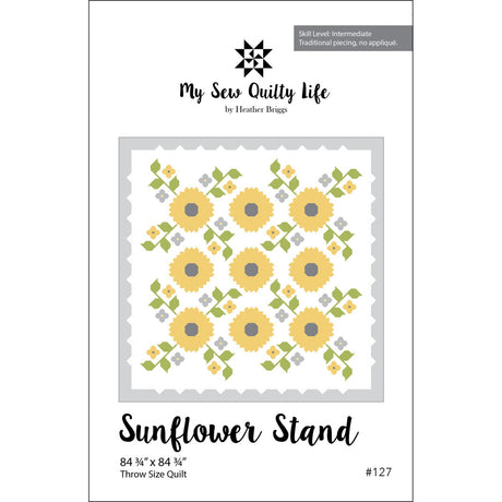 Sunflower Stand Quilt Pattern by My Sew Quilty Life