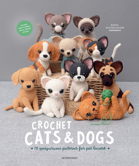 Crochet Cats & Dogs - Meteoor Books