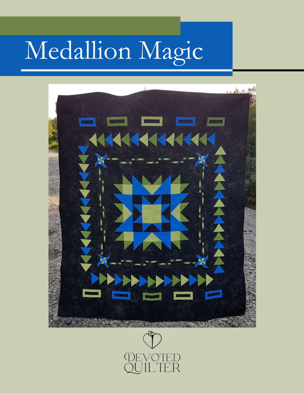 Medallion Magic Downloadable Pattern by Devoted Quilter
