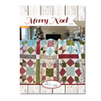 Merry Noel Quilt Pattern by Confessions of a Homeschooler