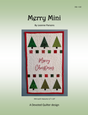 Merry Mini Downloadable Pattern by Devoted Quilter