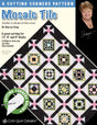 Mosaic Tile Downloadable Pattern by Cozy Quilt Designs