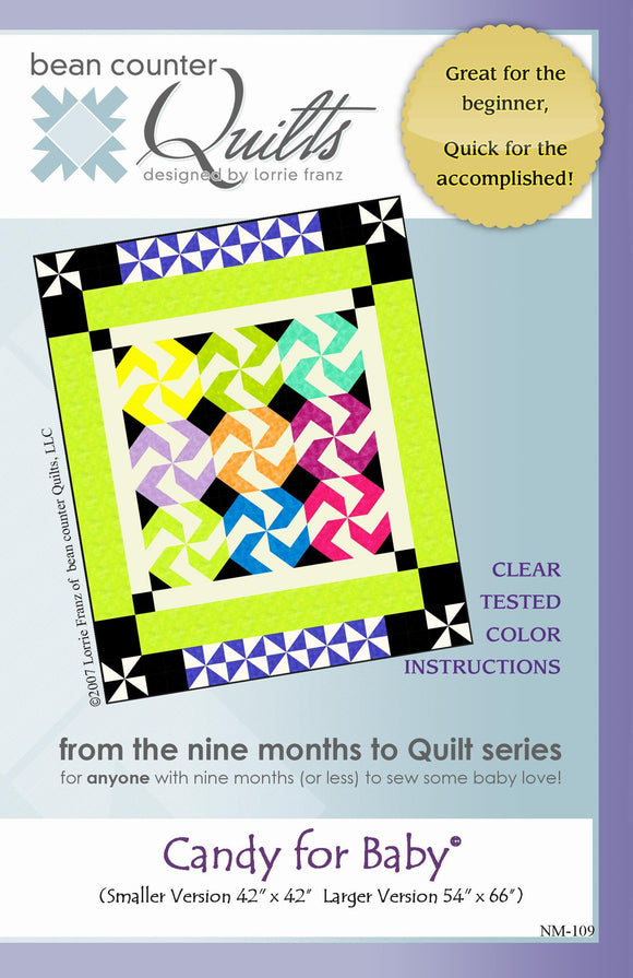 Candy For Baby Quilt Pattern by Bean Counter Quilts
