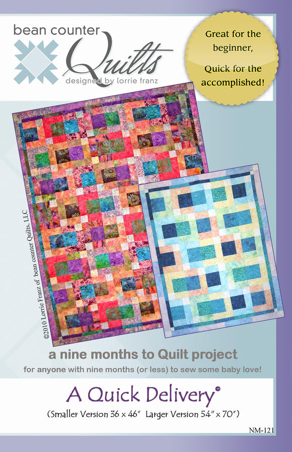 A Quick Delivery Quilt Pattern by Bean Counter Quilts