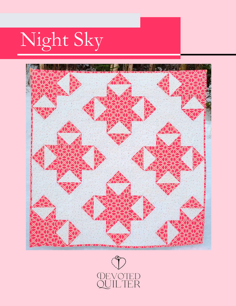 Night Sky Downloadable Pattern by Devoted Quilter