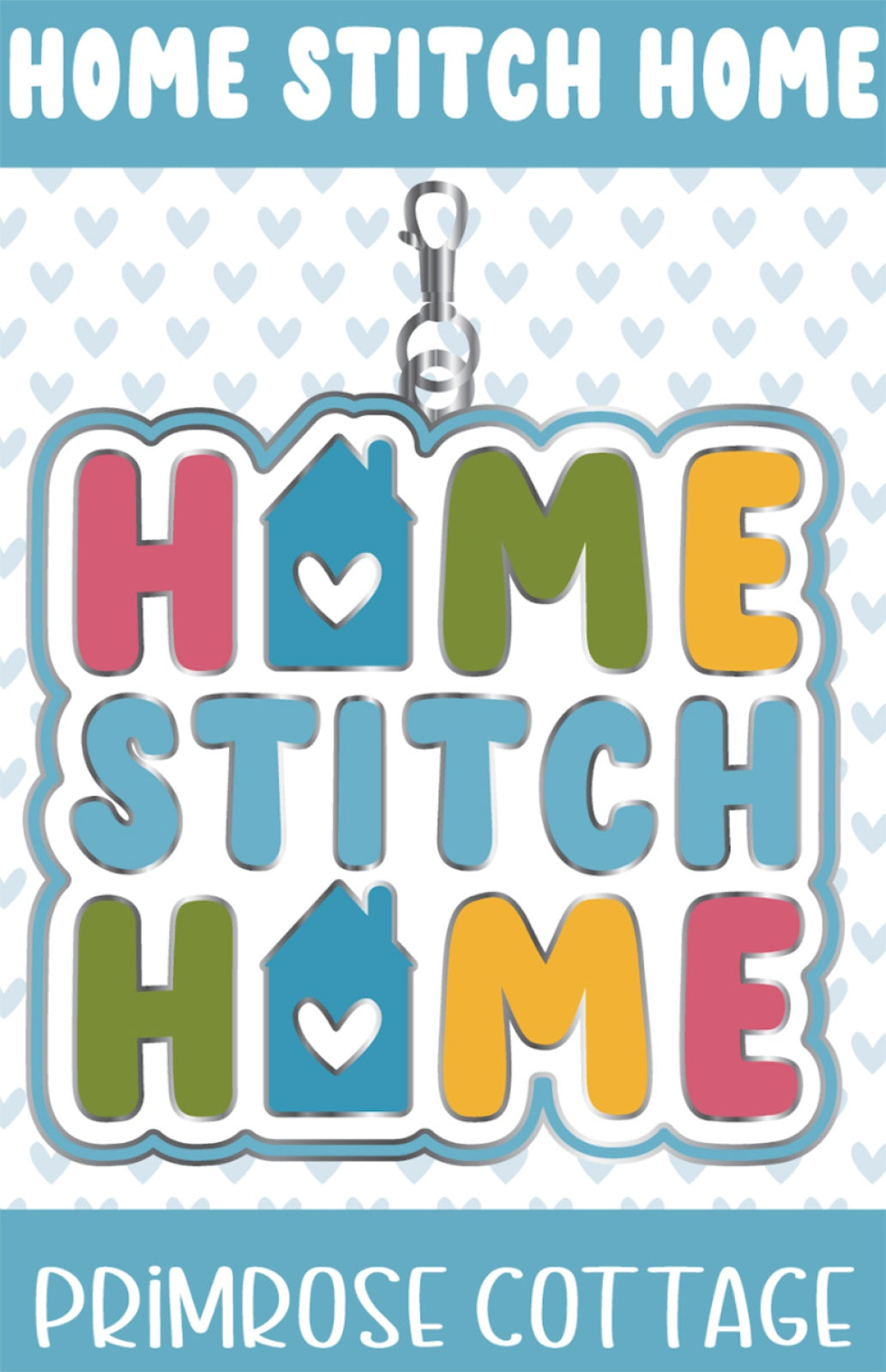 Home Stitch Home Quilt Pattern by Primrose Cottage