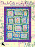 Plaid Cats in My Garden Quilt Patter by Black Cat Creations