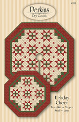 Holiday Cheer Quilt Pattern by Perkins Dry Goods