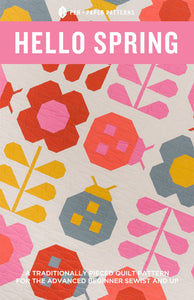 Hello Spring Quilt Pattern by Pen and Paper Patterns