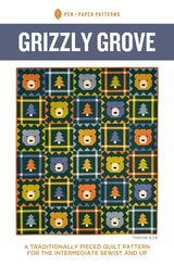 Grizzly Grove Quilt Pattern by Pen & Paper Patterns