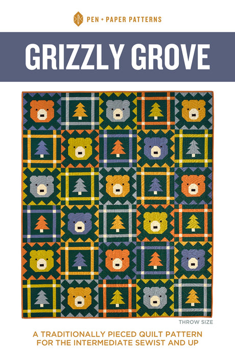 Grizzly Grove Quilt Pattern by Pen & Paper Patterns