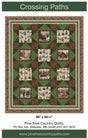 Crossing Paths Quilt Pattern by Pine Tree Country Quilts
