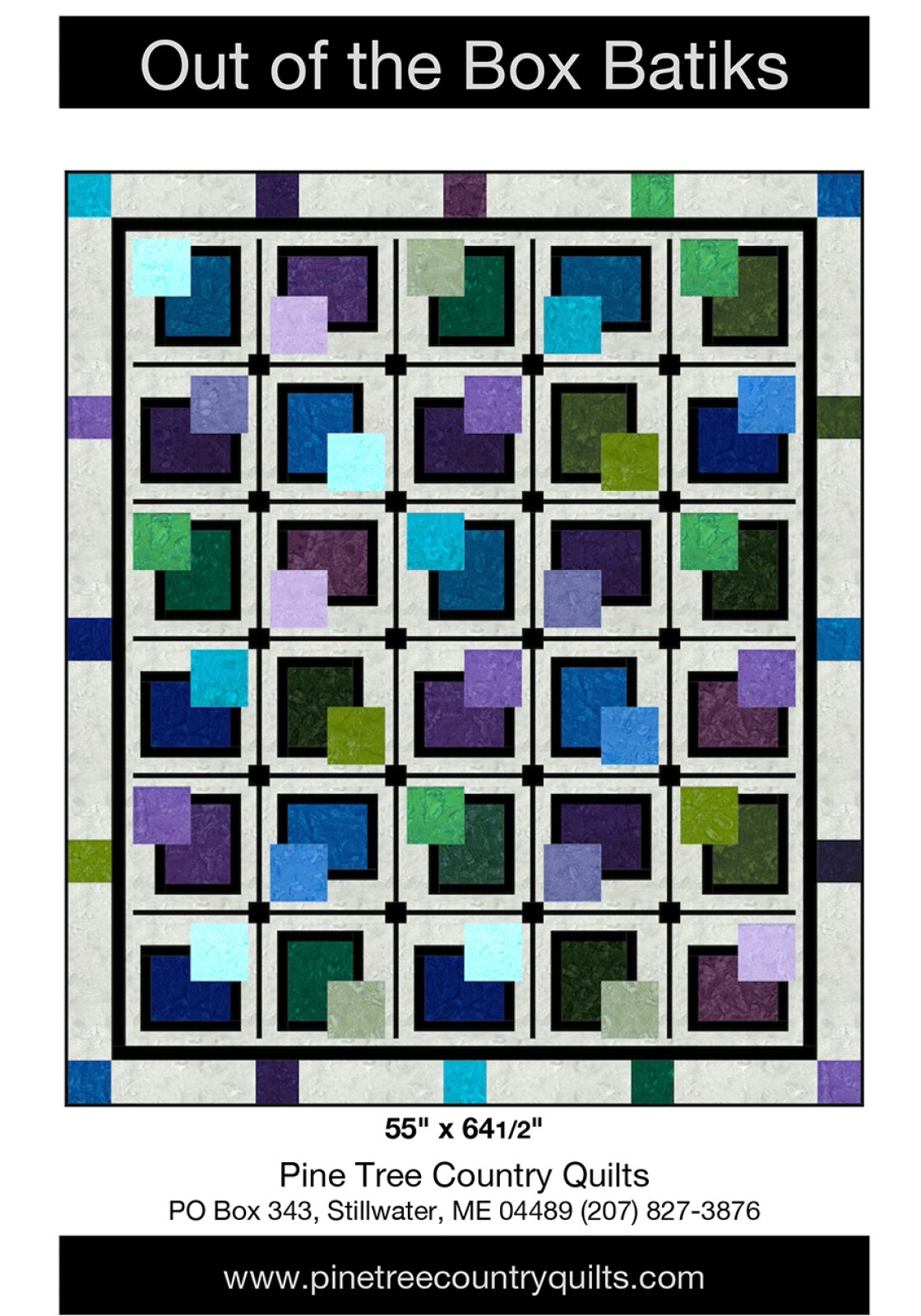 Out of the Box Batiks Quilt Pattern by Pine Tree Country Quilts