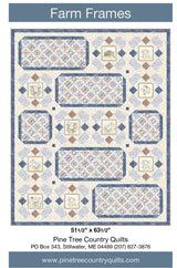 Farm Frames Quilt Pattern by Pine Tree Country Quilts