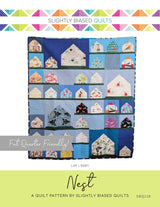 Nest Quilt Pattern by Slightly Biased Quilts