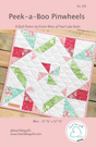 Peek-a-Boo Pinwheeels Downloadable Pattern by Heart Lake Quilts