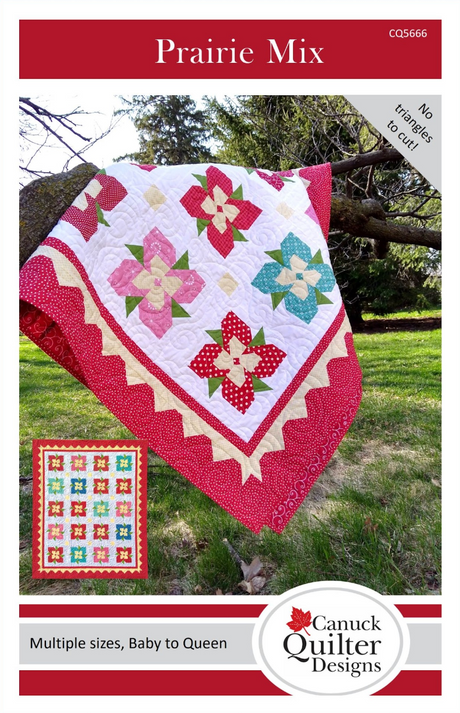 Prairie Mix Quilt Pattern by Canuck Quilter Designs