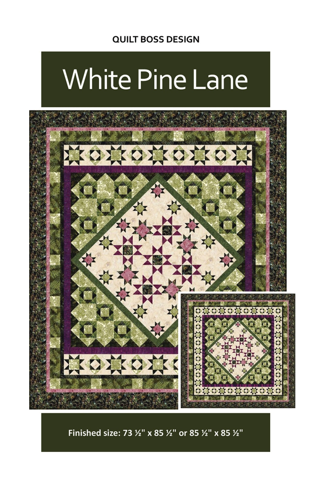 White Pine Lane Quilt Pattern by Quilt Boss Design