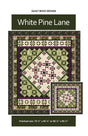 White Pine Lane Quilt Pattern by Quilt Boss Design