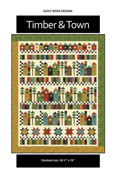 Timber & Town Quilt Pattern by Quilt Boss Design