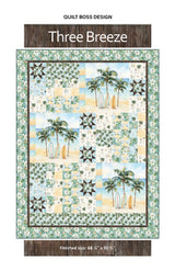 Three Breeze Quilt Pattern by Quilt Boss Design