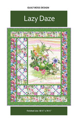 Lazy Daze Quilt Pattern by Quilt Boss Design
