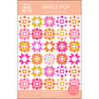 Maple Pop quilt pattern by Quilt Cakes