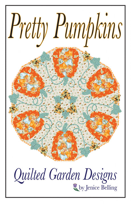 Pretty Pumpkins Pattern by Quilted Garden Designs