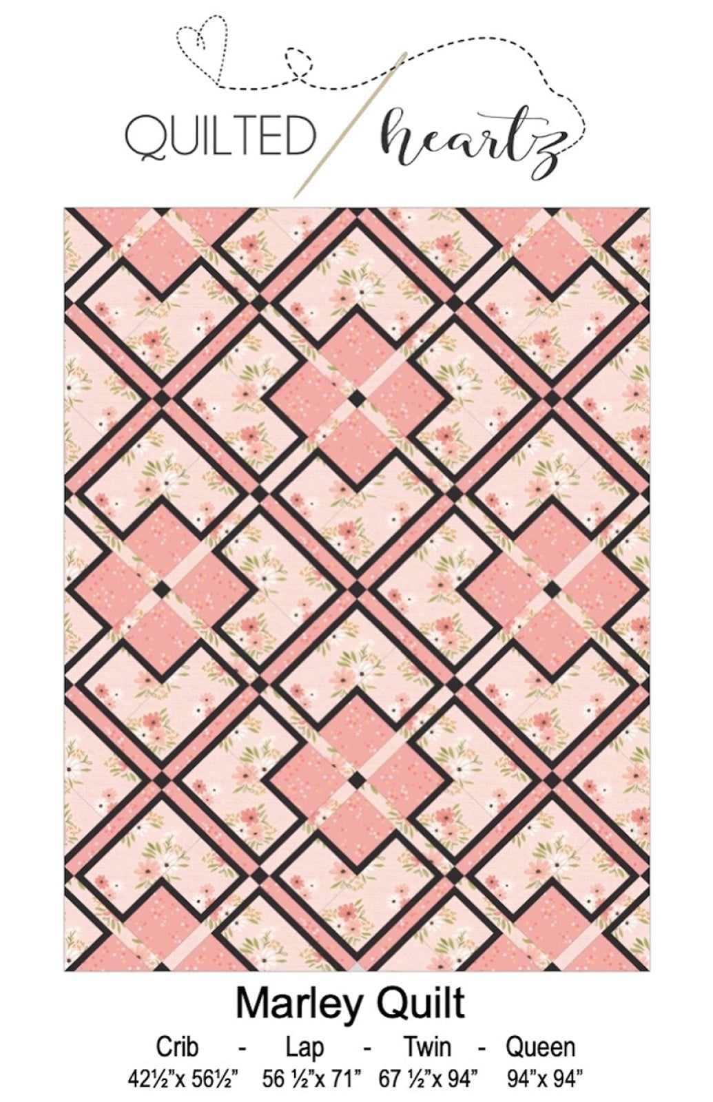 Marley Quilt Pattern by Quilted Heartz