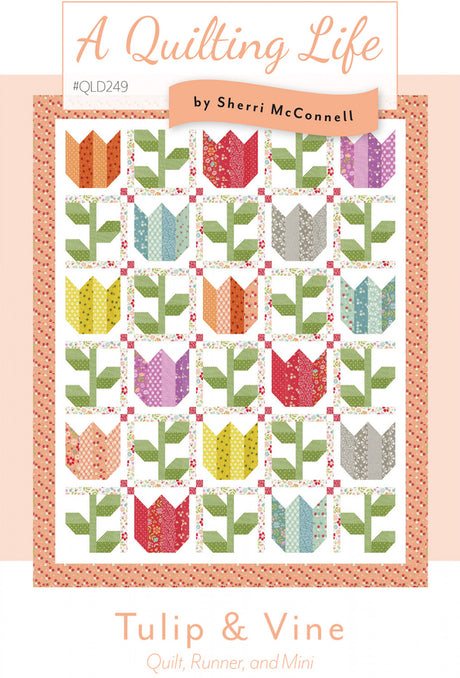 Tulip & Vine Quilt Pattern by Quilting Life Designs