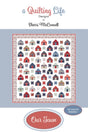 Our Town Quilt Pattern by Quilting Life Designs