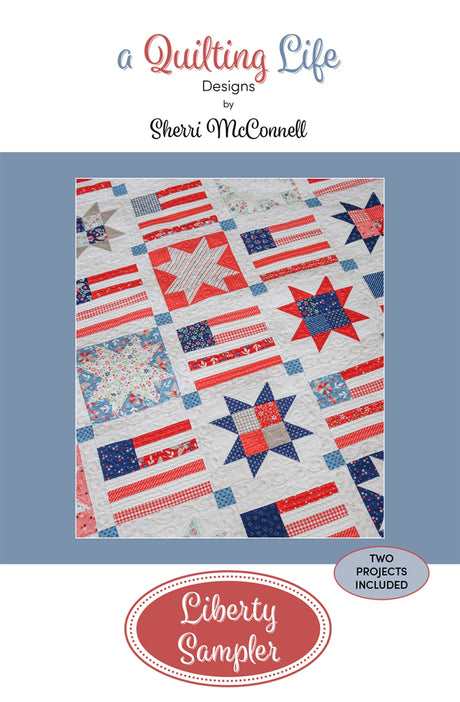 Liberty Sampler Quilt Pattern by Quilting Life Designs
