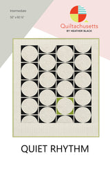 Quiet Rhythm Quilt Pattern by Quiltachusetts