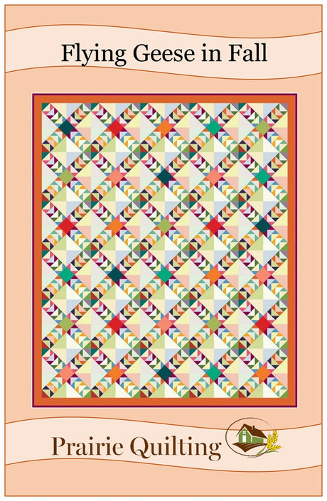 Flying Geese in Fall Quilt Pattern by Prairie Quilting