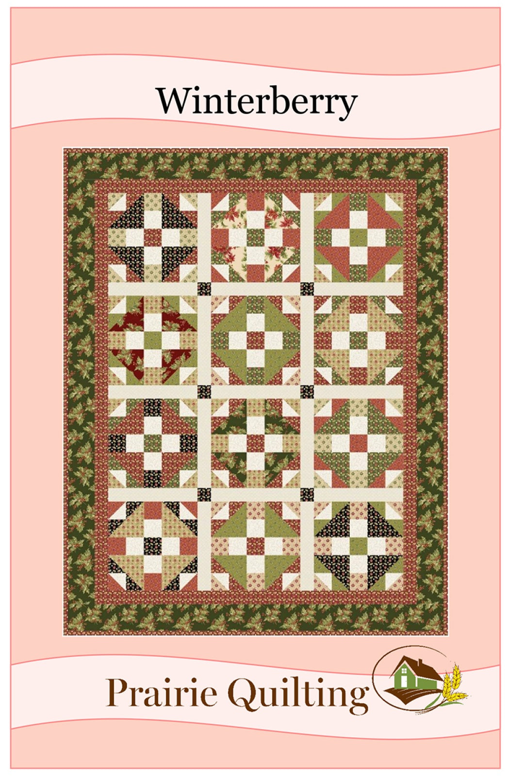 Winterberry Quilt Pattern by Prairie Quilting