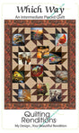 Which Way Downloadable Pattern - Quilting Renditions - 51" x 69"