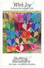 With Joy Quilt Pattern by Quilting Renditions