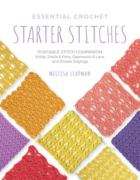 Essential Crochet Starter Stitches by Quarto Books