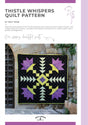 Thistle Whispers Quilt Pattern by Rope and Anchor Trading Co